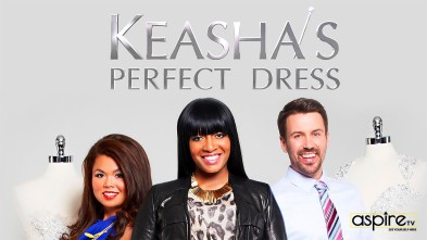 Keasha's Perfect Dress